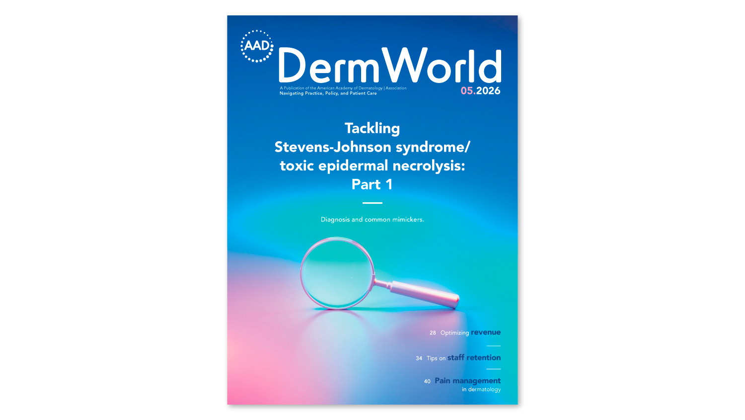 DermWorld May | Tackling Stevens-Johnson sydrome/toxic epidermal necrolysis: Part 1